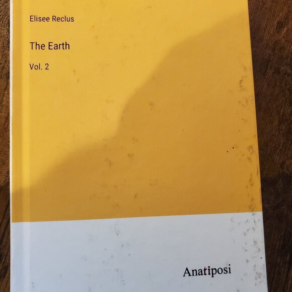 The Earth: Vol. 2 by Elisee Reclus Hardcover Book anatiposi Hardback book - Picture 1 of 1